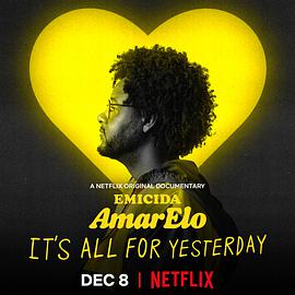 :ɫ ׸/Emicida: AmarElo - It's All for Yesterday첥