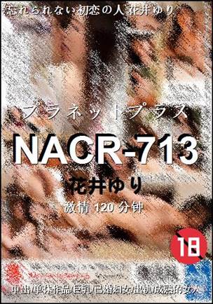 NACR-713Ӱȷ
