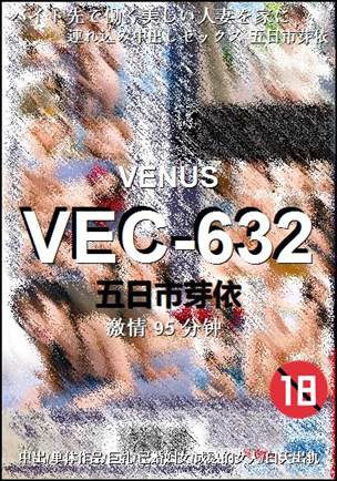 VEC-632Ӱȷ